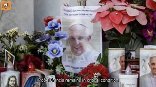 Pope Francis remains in critical condition at Rome hospital, receives blood transfusion