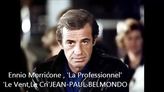 Ennio Morricone 'La Professionnel' , 'Le Vent,Le Cri' , JEAN-PAUL BELMONDO