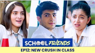 School Friends (2023) Season 1 Episode 12 (Amazon Prime)