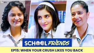 School Friends (2023) Season 1 Episode 15 (Amazon Prime)
