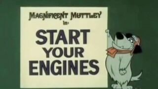 Muttley, o Magnífico - Ligue Seus Motores