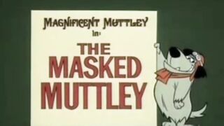 Muttley, o Magnífico - Muttley, O Mascarado