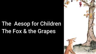 The Fox and the Grapes