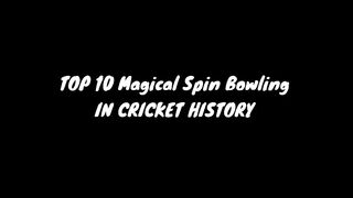 top 10 magical spin bowling in cricket history #meramahi