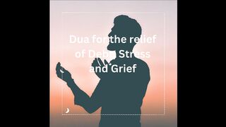 Dua for stress, pain & debt relief