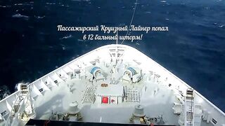 Passenger cruise ship caught in a 12-point storm