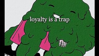 Loyalty and Sincerely are *Trapes*???
