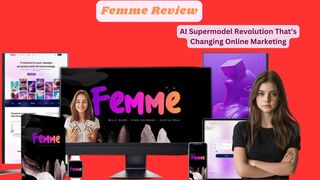 Femme Review: The AI Supermodel Revolution That’s Changing Online Marketing