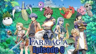 FARMAGIA Episode 8 In English SUB