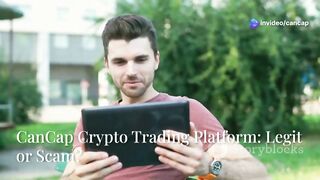CanCap Platform Review-{AWARE TO FRAUD}-How CanCap App Crypto Trading Maximizes Profits with Smart Algorithms ?