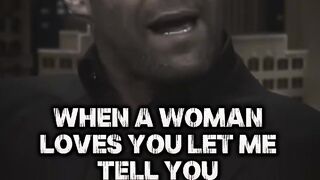 When a woman loves you let me tell you #Man #TrueLove #LoveQuotes #Love #quotes #Relationship