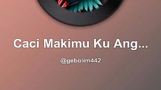 Caci Makimu Ku Anggap Naynyian Merdu Versi Cacah Dut