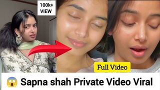 Sapna Shah Viral Video Original Link , Leaked Sapna Shah Video Download Link