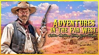 Adventures in the Far West - Chapter 04