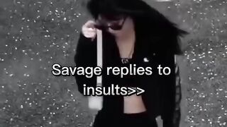 Same savage replies.mp4