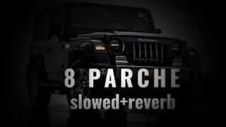 8 parche slow and reverb Punjabi song