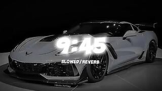 9_45 - Prabh _ SLOWED_REVERB _ VIBE X