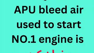 APU bleed air used to start NO.1 engine is