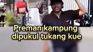 preman kampung dipukul tukang kue
