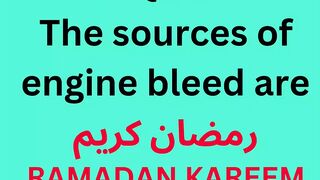 The sources of engine bleed are