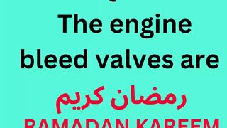 The engine bleed valves are