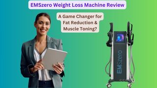 EMSzero Weight Loss Machine Review: A Game Changer for Fat Reduction & Muscle Toning?