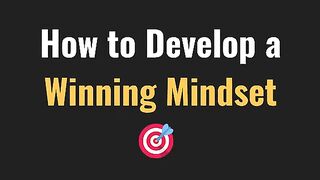 How to make a winning Mindset