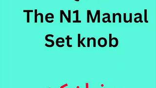 The N1 Manual Set knob