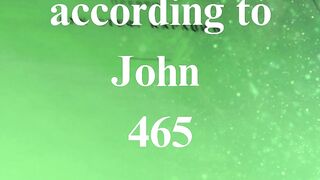 The Gospel according to John 465