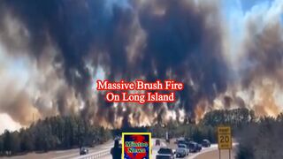 Firefighters rush to contain massive brush fire on Long Island