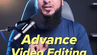 Learn Advanced Video Editting