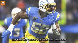 Why Khalil Mack Returned to the Chargers in Free Agency