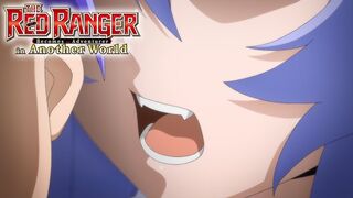 If You Fight Him I'll Clean Your Ears" |  " The Red Ranger Becomes an Adventurer in Another World
