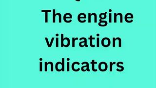 The engine vibration indicators