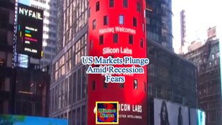U.S. markets plunge amid recession fears
