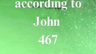 The Gospel according to John 467