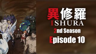 Ishura 2nd Season Episode 10 In English SUB