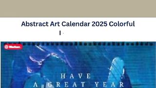 Abstract Art Calendar 2025 Colorful Inspirations