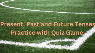 Grammar Quizzes, Present,