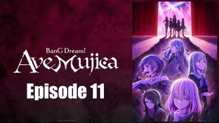 BanG Dream! Ave Mujica: The Die is Cast Episode 11 In English SUB