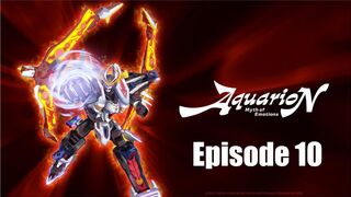 Aquarion: Myth of Emotions Episode 10 In English SUB
