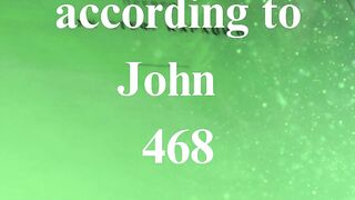 The Gospel according to John 468