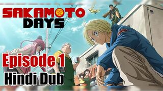 Sakamoto Days Episode 1 Full HD In Hindi Dub