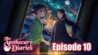 The Apothecary Diaries 2nd Season Episode 10 HD In English SUB