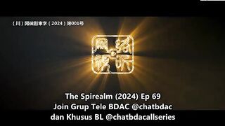 Spirealm ep 69
