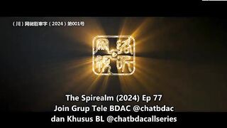 Spirealm ep 77