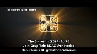 The spirealm ep 78 end