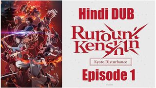 Rurouni Kenshin Episode 1 In Hindi Dub