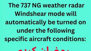 The 737 NG weather radar Windshear mode will automatically be turned on under the following specific aircraft conditions: