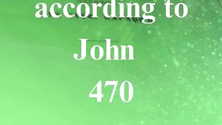 The Gospel according to John 470